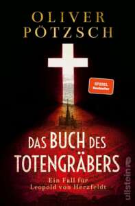 Buchcover „Das Buch des Totengräbers“ von Oliver Pötzsch