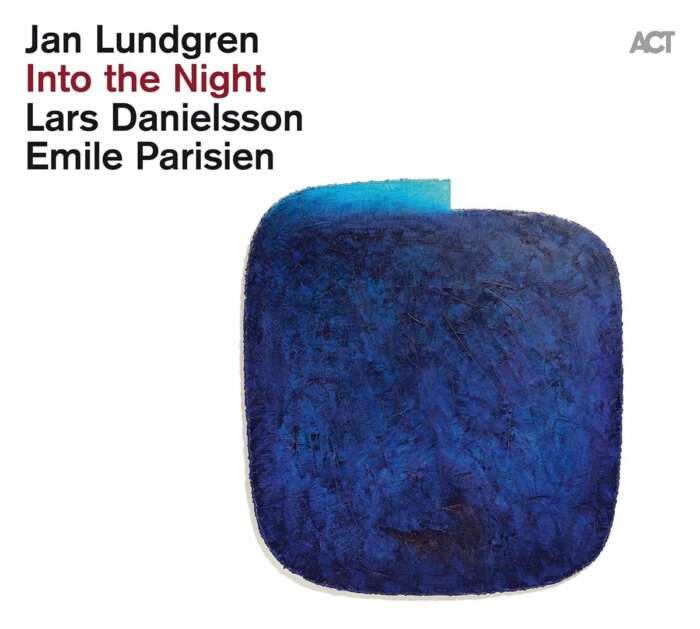 Plattencover „Into the Night“ von Jan Lundgren / Lars Danielson / Emile Parisien