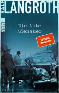 Buchcover „Die Akte Adenauer“ von Ralf Langroth