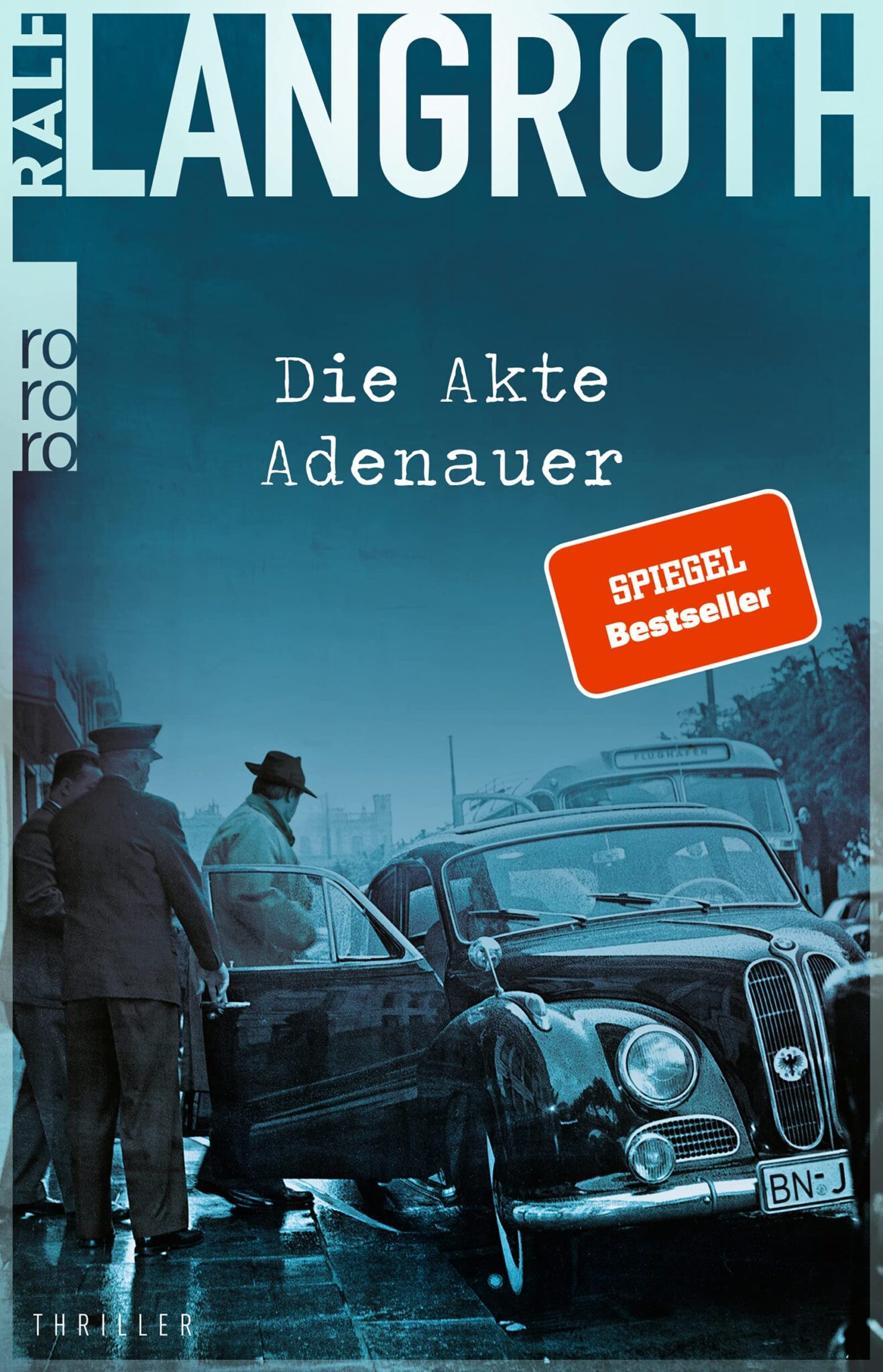Buchcover „Die Akte Adenauer“ von Ralf Langroth