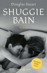 Buchcover „Shuggie Bain“ von Douglas Stuart