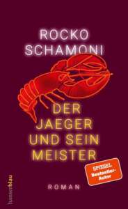 Buchcover „Der Jaeger und sein Meister“ von Rocko Schamoni