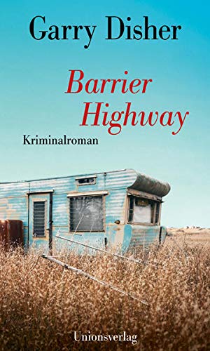 Buchcover „Barrier Highway“ von Garry Disher