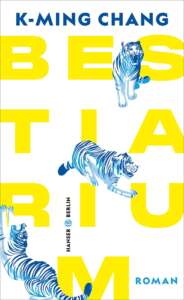 Buchcover „Bestiarium“ von K-Ming Chang