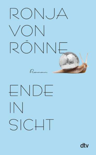 Buchcover „Ende in Sicht“ von Ronya von Rönne