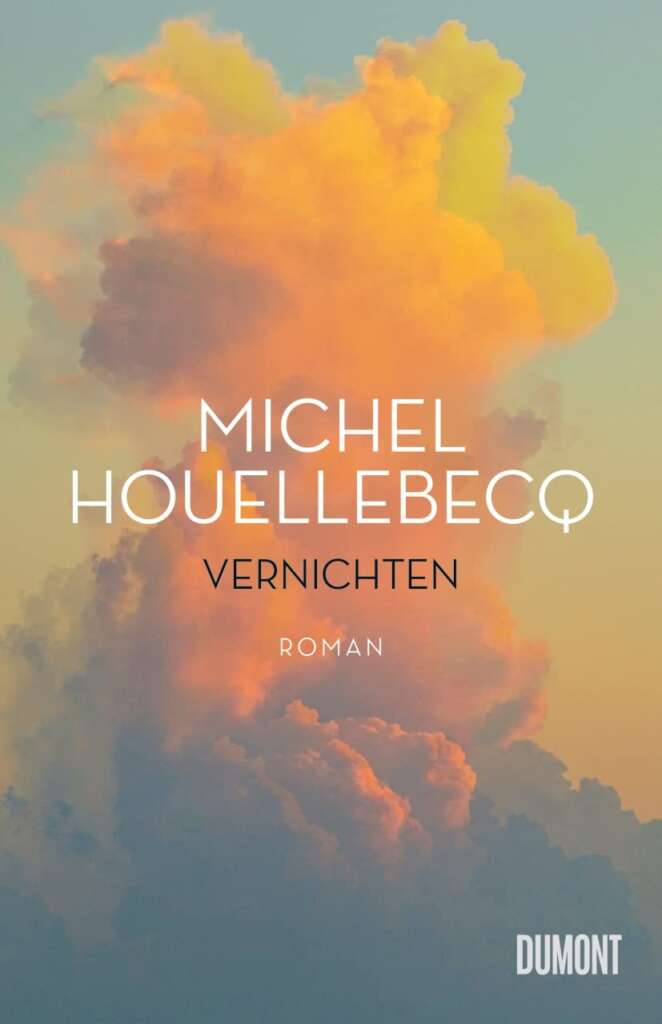 Buchcover „Vernichten“ von Michel Houellebecq