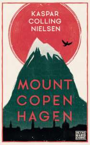 Buchcover „Mount Copenhagen“ von Kaspar Colling Nielsen