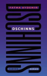 Buchcover „Dschinns“ von Fatma Aydemir