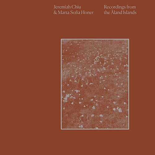 Plattencover „recordings from the Aland Islands“ von Jeremiah Chiu & Marta Sofia Honer
