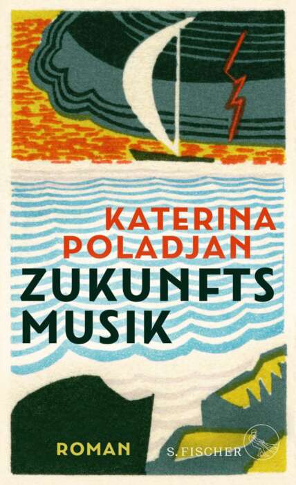 Buchcover „Zukunftsmusik“ von Katerina Poladjan