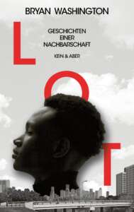 Buchcover „Lot – Geschichten einer Nachbarschaft“ von Bryan Washington