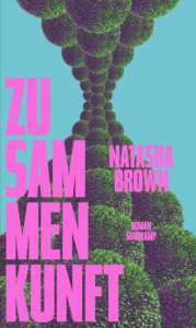 Buchcover „Zusammenkunft“ von Natasha Brown