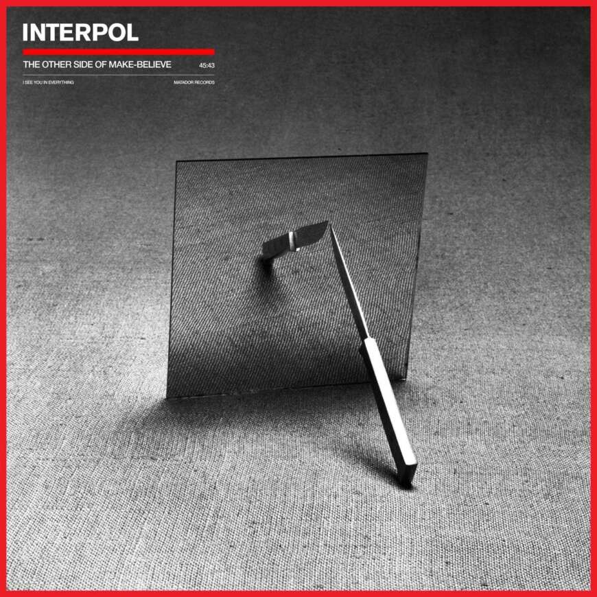 Plattencover „The other Side of Make-Believe“ von Interpol