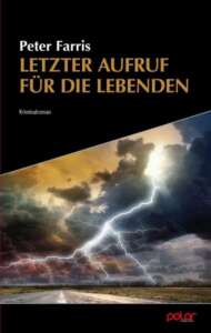 Buchcover „Letzter Aufruf für die Lebenden“ von Peter Farris