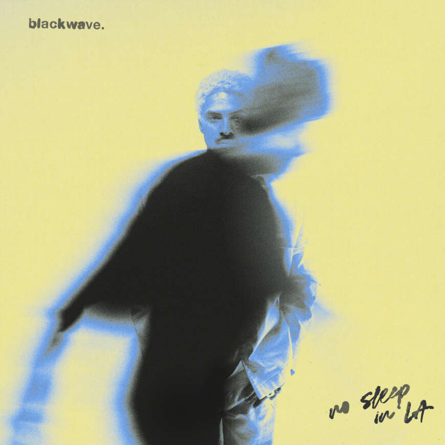 Plattencover „No Sleep in LA“ von Blackwave.