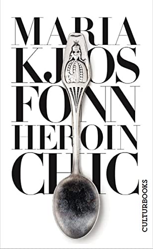 Buchcover „Heroin Chic“ von Maria Kjos Fonn