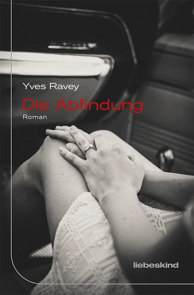 Buchcover „Die Abfindung“ von Yves Ravey