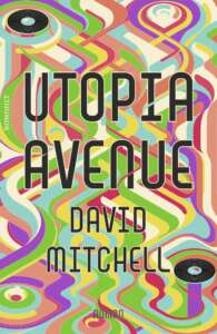 Die besten Bücher im September 2022 Buchcover „Utopia Avenue“ von David Mitchell