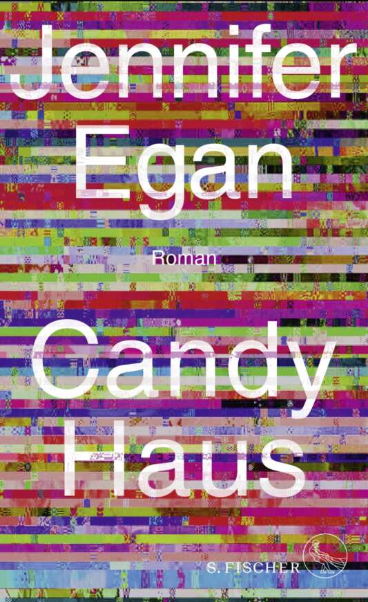 Buchcover „Candy Haus“von Jennifer Egan