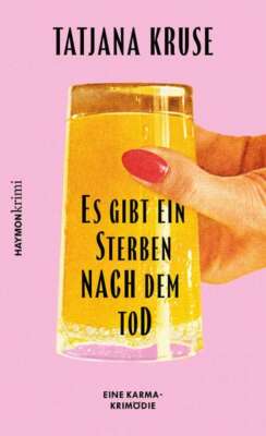 Krimicover „Es gibt ein sterben nach dem Tod“ von Tatjana Kruse