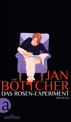 #
					„Dies Rosen-Trockentest“ von Jan Fassbinder: Finale einer Zeitabschnitt