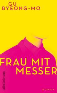 Buchcover „Frau mit Messer“ von Gu Byeong-mo