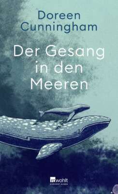 Buchcover „Der Gesang in den Meeren“ von Doreen Cunningham
