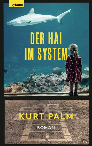 Buchcover „Der Hai im System“ von Kurt Palm