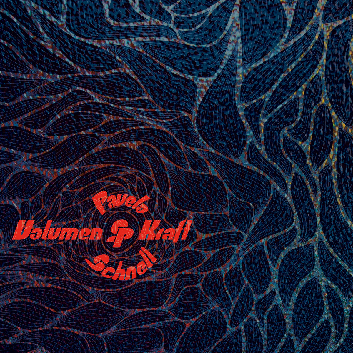 Volumen & Kraft_Pavelo & Schnell