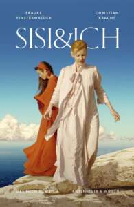 Buchcover „Sisi & Ich“ von Frauke Finsterwalder und Christian Kracht