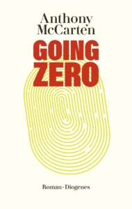 Buchcover „Going Zero“ von Anthony McCarten