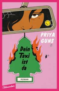 Buchcover „Dein Taxi ist da“ von Priya Guns