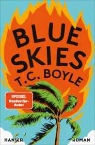 Buchcover „Blue Skies“ von T.C. Boyle