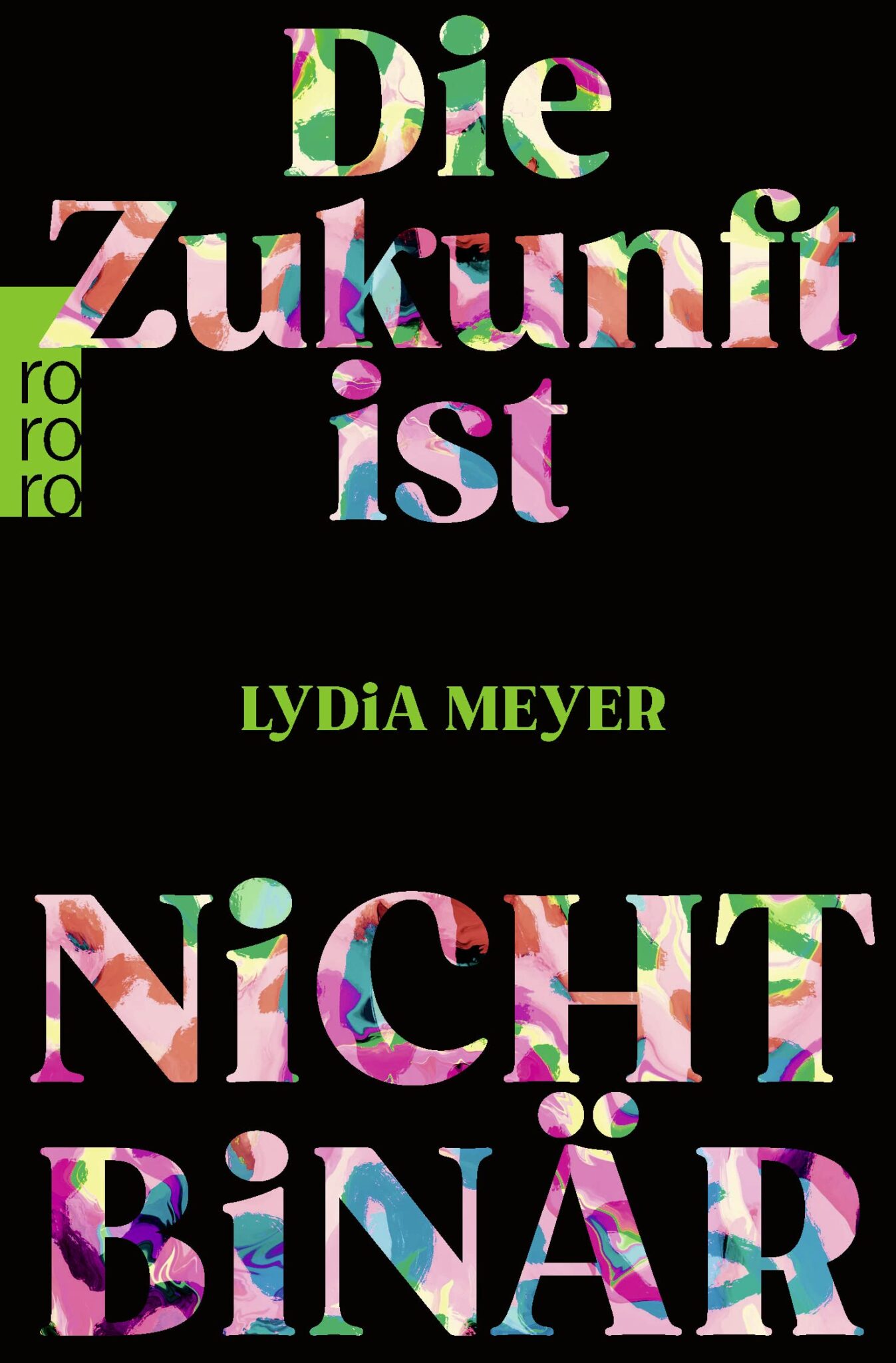 „Die Zukunft ist nicht binär“ von Lydia Meyer - kulturnews.de