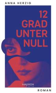 Buchcover „12 Grad unter Null“ von Anna Herzig