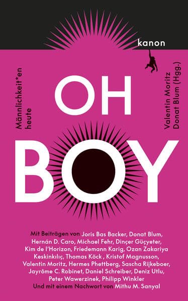 Buchcover „Oh Boy – Männlichkeit*en heute“, herausgegeben von Valentin Moritz und Donat Blum