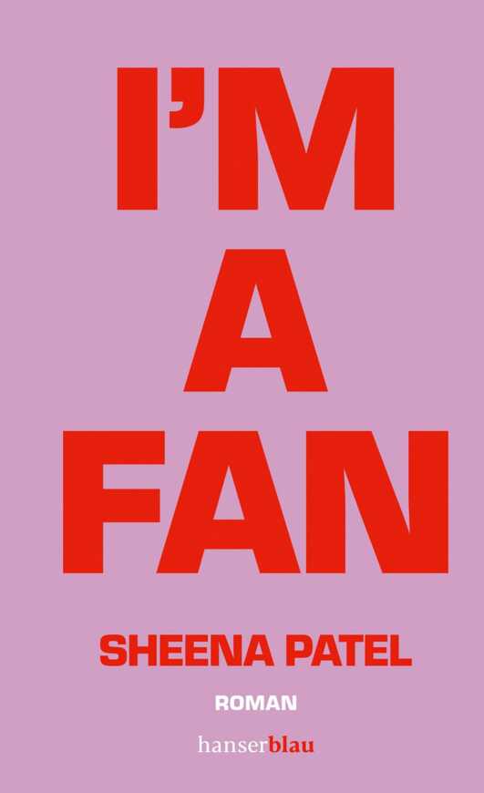 Buchcover „I’m a Fan“ von Sheena Patel