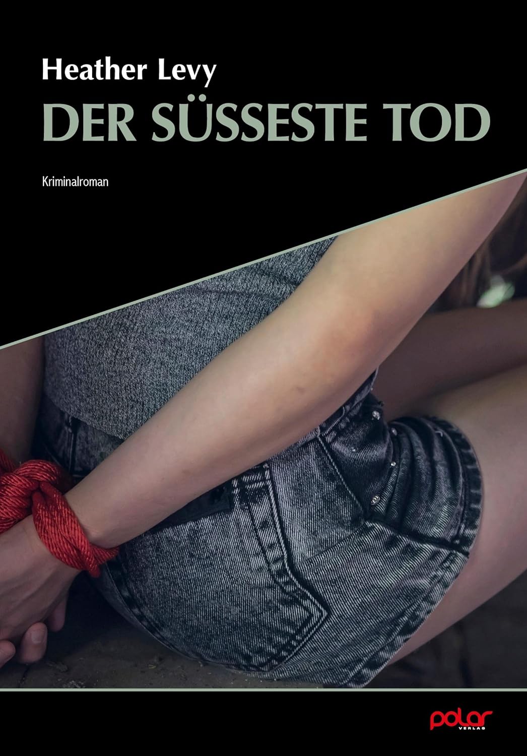 Buchcover „Der süßeste Tod“ von Heather Levy