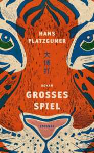 Buchcover „Großes Spiel“ von Hans Platzgumer
