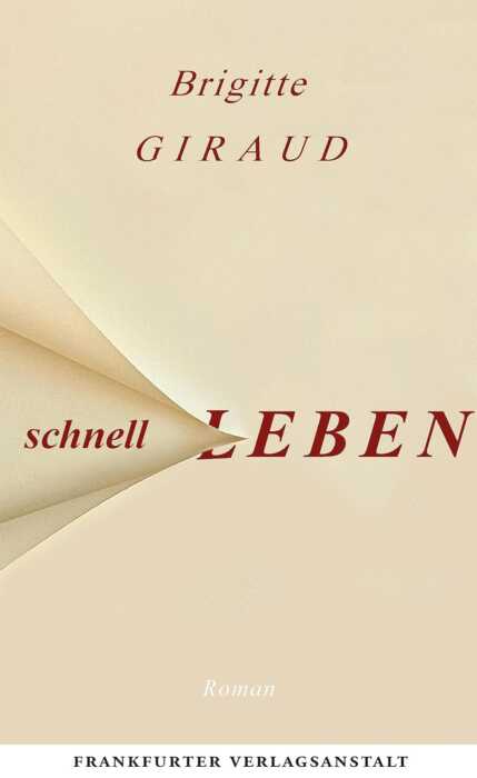 Buchcover „Schnell leben“ von Brigitte Giraud