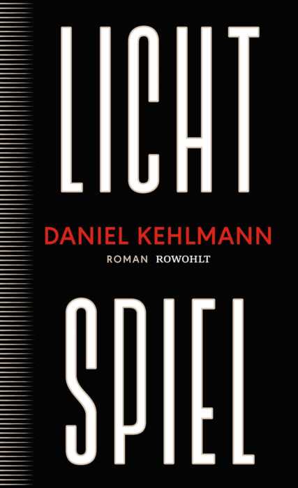 Buchcover „Lichtspiel“ von Daniel Kehlmann