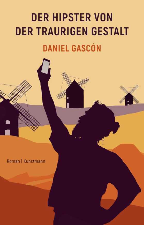 Buchcover „Der Hipster von der traurigen Gestalt“ von Daniel Gascón