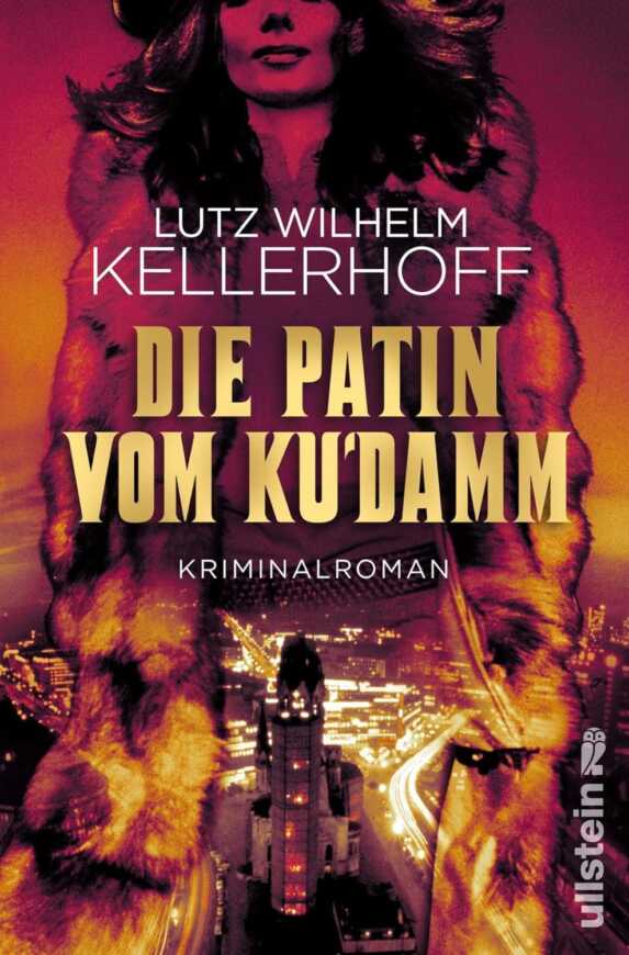 Buchcover „Die Patin vom Ku’damm° von Lutz Wilhelm Kellerhoff