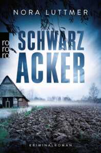Buchcover „Schwarzacker“ von Nora Luttmer