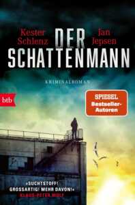 Die besten Krimis im Januar 2024: Buchcover „Der Schattenmann“ von Kester Schlenz und Jan Jepsen