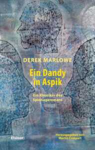 Die besten Krimis im Februar 2024: Buchcover „Ein Dandy in Aspik“ von Derek Marlowe