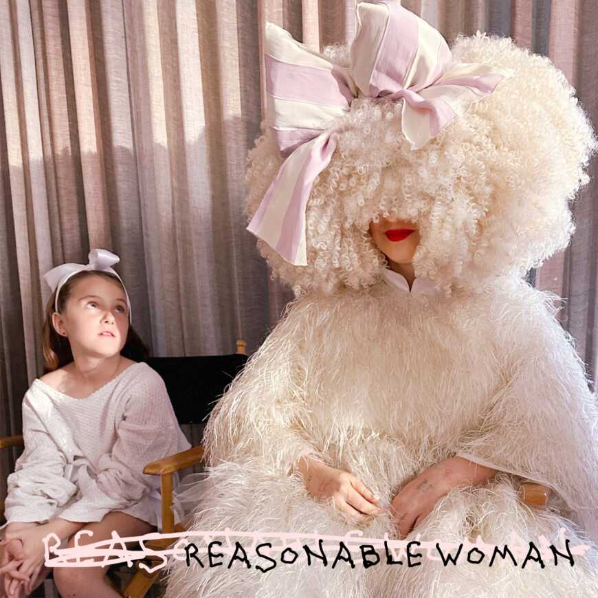 Sia - Reasonable Woman (Cover Artwork)