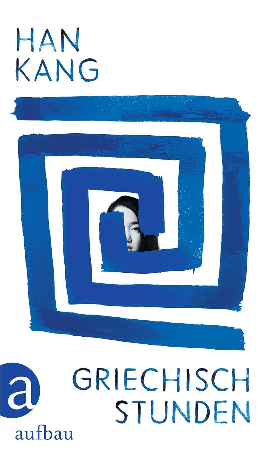 Buchcover „Griechischstunden“ von Han Kang