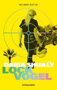 Buchcover „Lockvogel“ von Daria Shualy