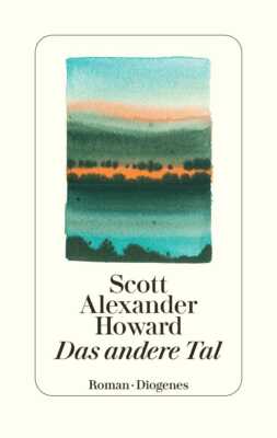 Buchcover „Das andere Tal“ von Scott Alexander Howard